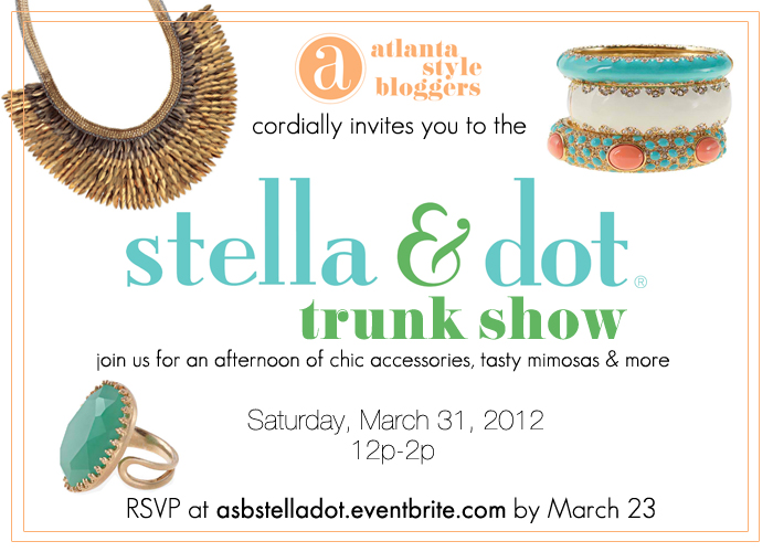 Stella & Dot Atlanta Trunk Show!
