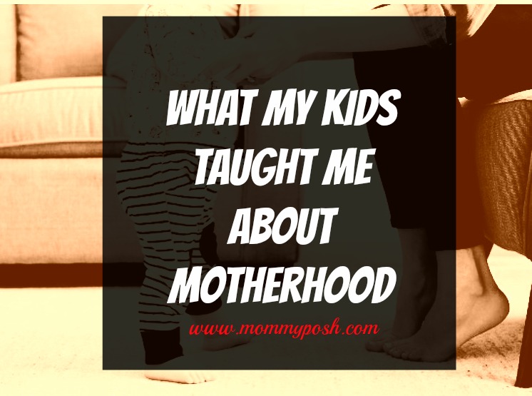 What My Kids Taught Me About Motherhood